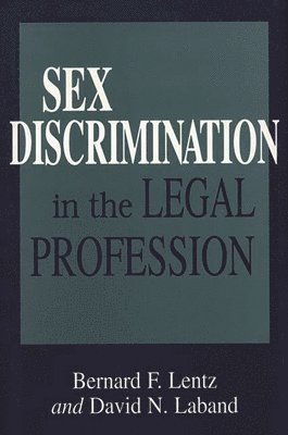 bokomslag Sex Discrimination in the Legal Profession