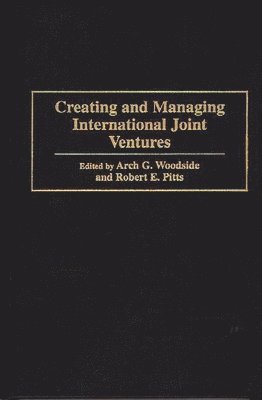 bokomslag Creating and Managing International Joint Ventures