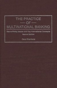 bokomslag The Practice of Multinational Banking