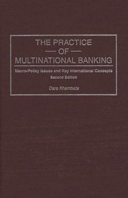 bokomslag The Practice of Multinational Banking