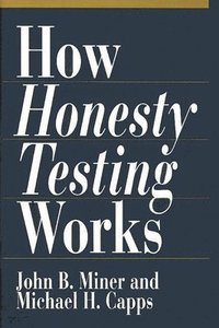 bokomslag How Honesty Testing Works