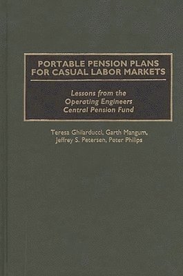 Portable Pension Plans for Casual Labor Markets 1
