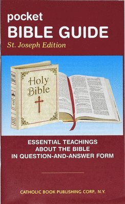 Pocket Bible Guide: Essential Teachings about the Bible in Question and Answer Form 1