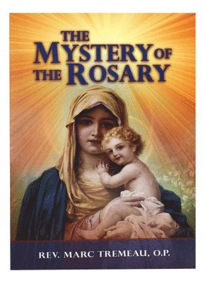 The Mystery of the Rosary 1