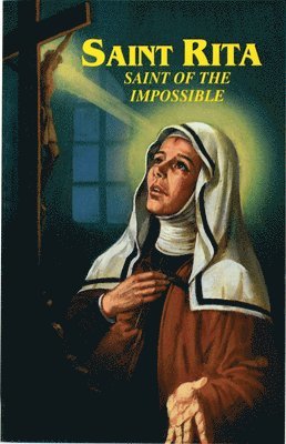 John Otto - Saint Rita: Saint of the Impossible, Häftad