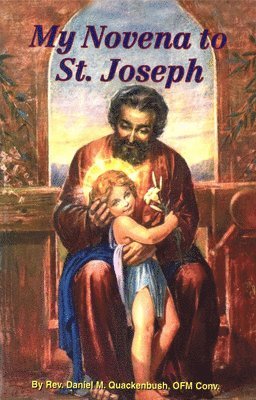 Daniel M. Quackenbush, Daniel M Quackenbush - My Novena to St Joseph, Häftad
