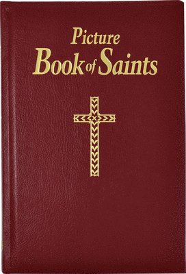Picture Book of Saints: Illustrated Lives of the Saints for Young and Old 1
