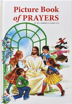 bokomslag Picture Book of Prayers: Beautiful and Popular Prayers for Every Day and Major Feasts, Various Occasions and Special Days