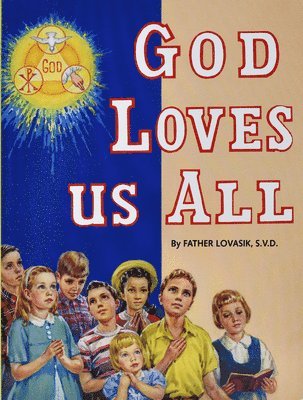 God Loves Us All 1