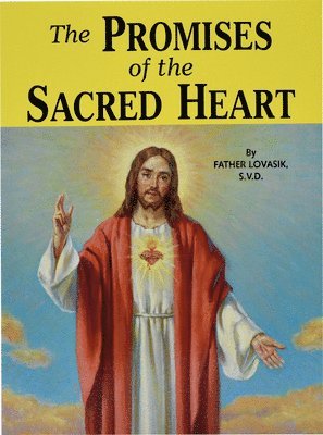 Lawrence G. Lovasik, Lawrence G Lovasik - The Promises of the Sacred Heart, Häftad