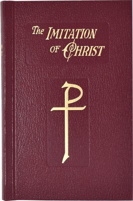 The Imitation of Christ: In Four Books 1