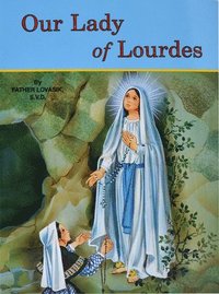 bokomslag Our Lady of Lourdes: And Marie Bernadette Soubirous (1844-1879)