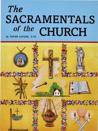 bokomslag Lovasik, L: Sacramentals of the Church