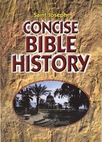 bokomslag Concise Bible History: A Clear and Readable Account of the History of Salvatio N