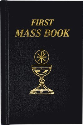 bokomslag First Mass Book: An Easy Way of Participating at Mass for Boys and Girls