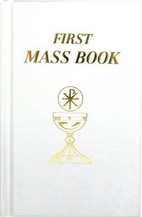bokomslag First Mass Book: An Easy Way of Participating at Mass for Boys and Girls