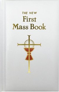 bokomslag First Mass Book: An Easy Way of Participating at Mass for Boys and Girls