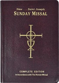 bokomslag St. Joseph Sunday Missal: Complete Edition in Accordance with the Roman Missal