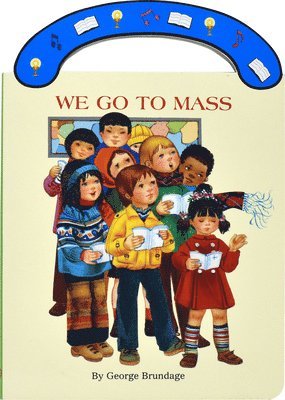 We Go to Mass 1