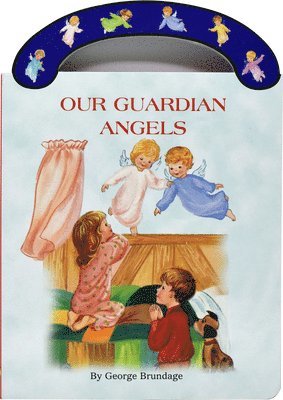 bokomslag Our Guardian Angels: St. Joseph Carry-Me-Along Board Book