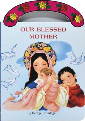 Our Blessed Mother 1