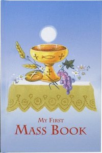 bokomslag First Mass Book: An Easy Way of Participating at Mass for Boys and Girls