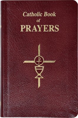 Catholic Book of Prayers-Burg Leather: Popular Catholic Prayers Arranged for Everyday Use: In Large Print 1