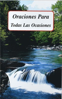 Oraciones Para Todas Las Ocasiones