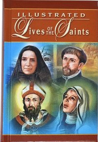 bokomslag Illustrated Lives of the Saints