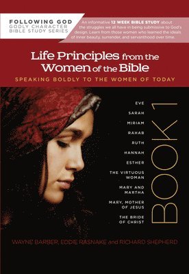 Life Principles from the Women of the Bible 1