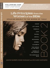 bokomslag Learning Life Principles from the Women of the Bible: Book Two