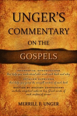 Unger's Commentary On The Gospels 1