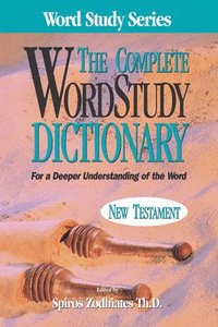 bokomslag The Complete Word Study Dictionary