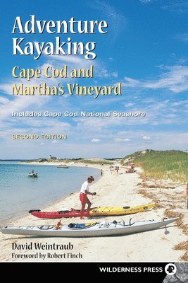 David Weintraub - Adventure Kayaking: Cape Cod and Marthas, Häftad