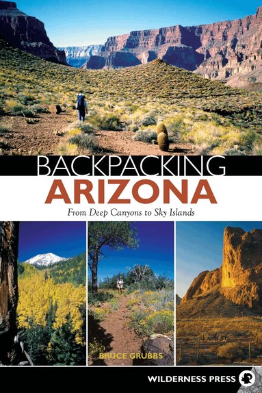 Bruce Grubbs - Backpacking Arizona, Häftad