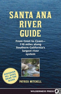 Santa Ana River Guide 1