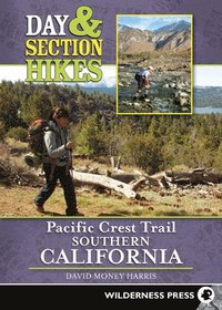 bokomslag Day & Section Hikes Pacific Crest Trail: Southern California