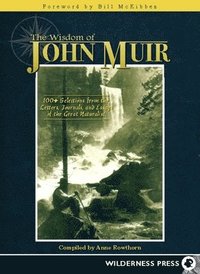 bokomslag The Wisdom of John Muir