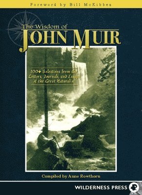 Anne Rowthorn - Wisdom of John Muir, Häftad
