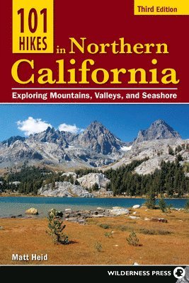 101 Hikes in Northern California 1