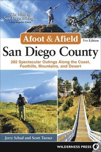 bokomslag Afoot and Afield: San Diego County