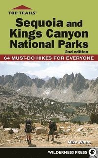 bokomslag Top Trails: Sequoia and Kings Canyon National Parks