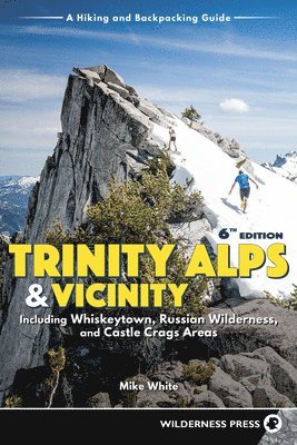 Trinity Alps & Vicinity: Including Whiskeytown, Russian Wilderness, and Castle Crags Areas 1