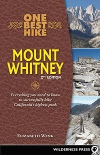 bokomslag One Best Hike: Mount Whitney