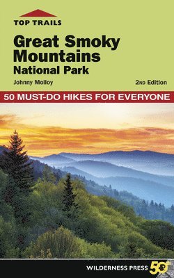 Top Trails: Great Smoky Mountains National Park 1