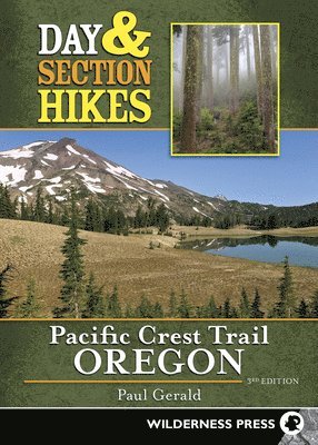 bokomslag Day & Section Hikes Pacific Crest Trail: Oregon