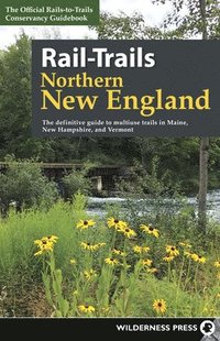 bokomslag Rail-Trails Northern New England