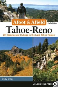 bokomslag Afoot & Afield: Tahoe-Reno