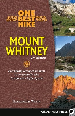 bokomslag One Best Hike: Mount Whitney