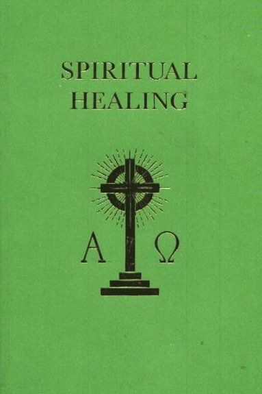 bokomslag Spiritual Healing